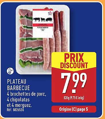 PLATEAU BARBECUE 4 brochettes de porc, 4 chipolatas et 4 merguez. Réf. 5026536