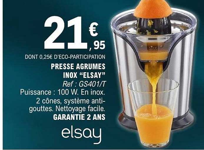 PRESSE AGRUMES INOX “ELSAY”