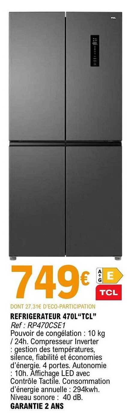 REFRIGERATEUR 470L “TCL”