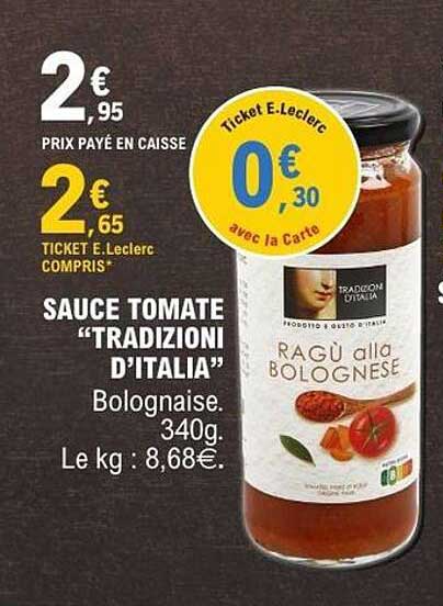 SAUCE TOMATE “TRADIZIONI D'ITALIA” Bolognaise. 340g. Le kg : 8,68€.