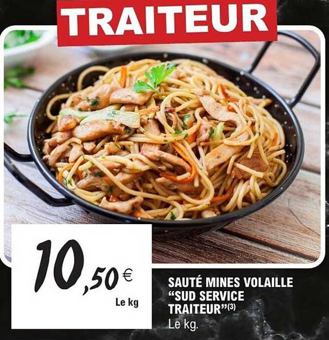 SAUTÉ MINES VOLAILLE “SUD SERVICE TRAITEUR”