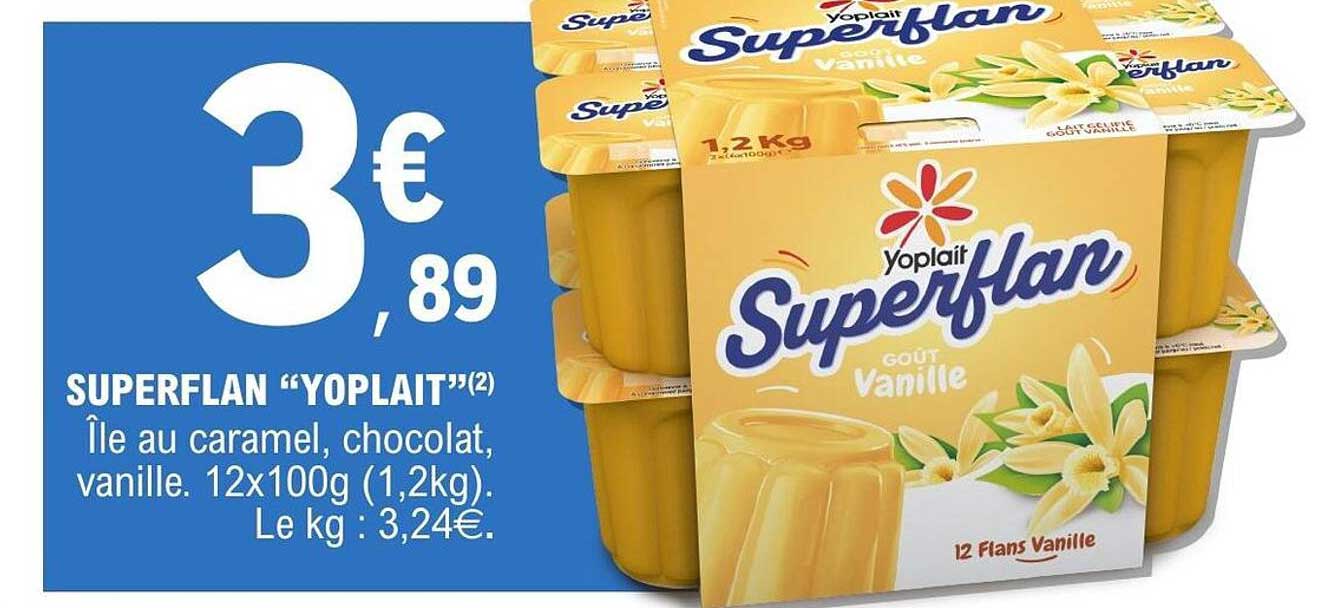 SUPERFLAN “YOPLAIT”(2) Île au caramel, chocolat, vanille. 12x100g (1,2kg).