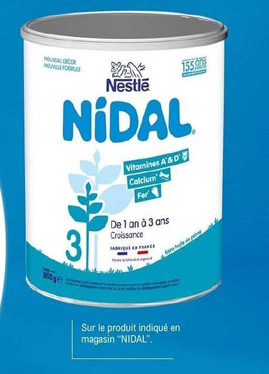 Sur le produit indiqué en magasin "NIDAL".