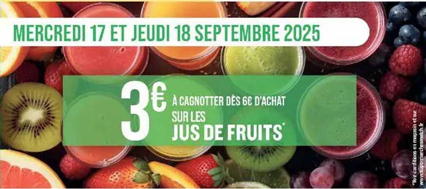 3 € à cagnotter dès 6 € d'achat sur les jus de fruits