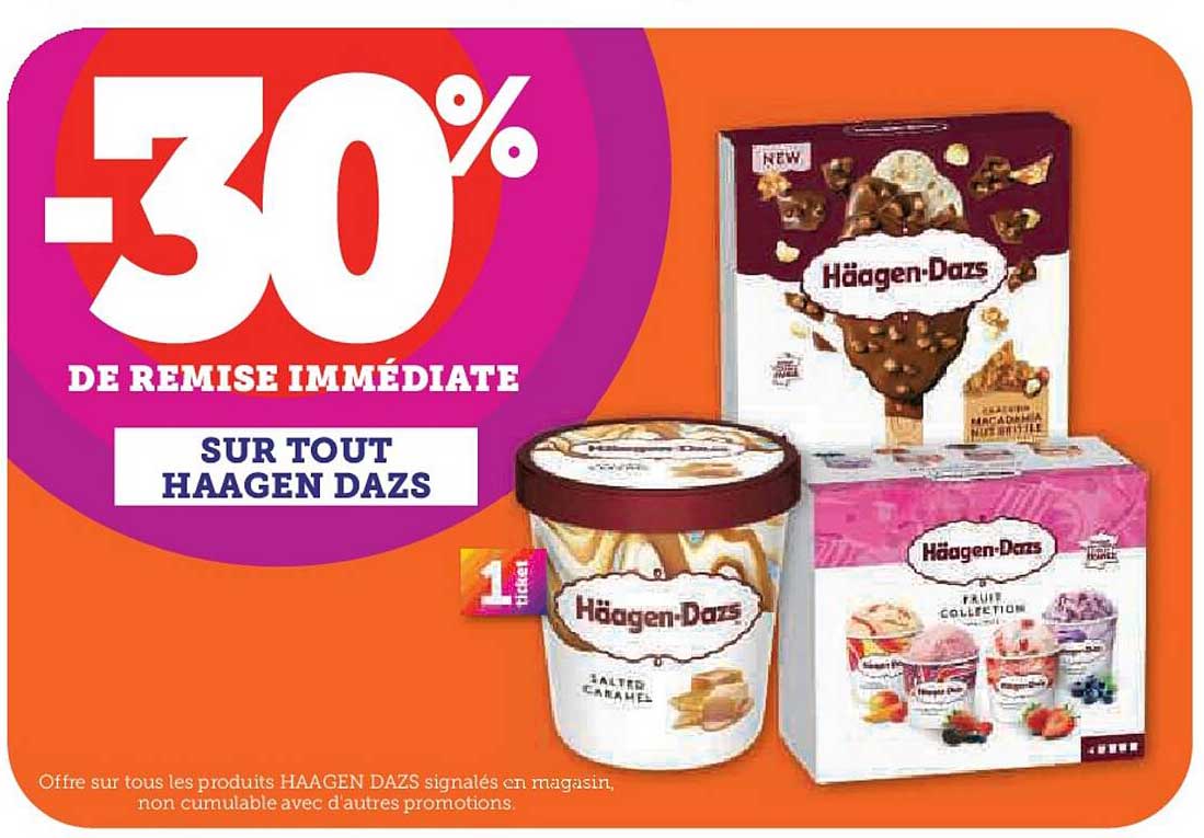 -30% DE REMISE IMMÉDIATE SUR TOUT HAAGEN DAZS