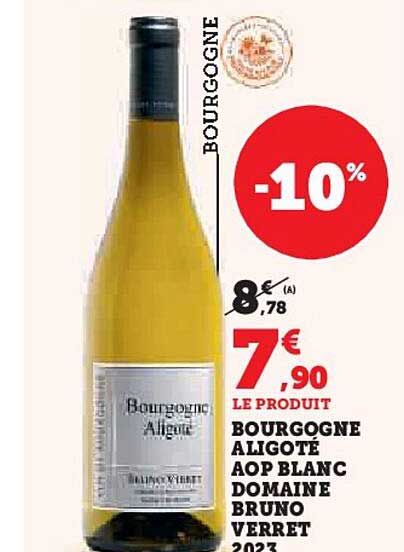 Bourgogne Aligoté AOP Blanc Domaine Bruno Verret 2022