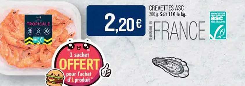 Crevettes ASC 200g à 2,20 €