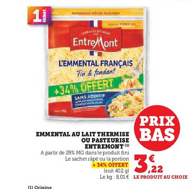 EMMENTAL AU LAIT THERMISE OU PASTEURISE ENTREMONT
