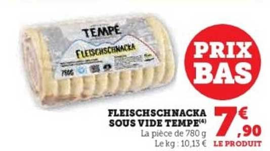 FLEISCHSCHNACKA SOUS VIDE TEMPE