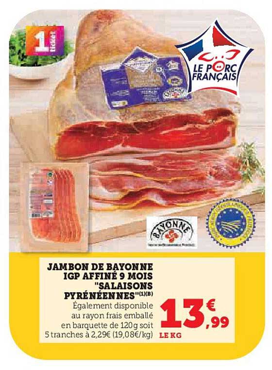 JAMBON DE BAYONNE IGP AFFINE 9 MOIS "SALAISONS PYRÉNÉENNES"