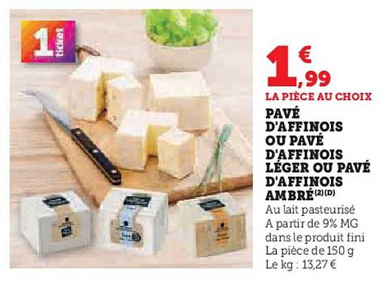 PAVÉ D'AFFINOIS OU PAVÉ D'AFFINOIS LÉGER OU PAVÉ D'AFFINOIS AMBRÉ