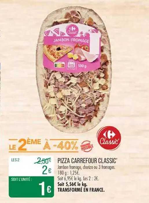 PIZZA CARREFOUR CLASSIC' Jambon Fromage