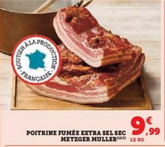 POITRINE FUMÉE EXTRA SEL SEC METZGER MULLER