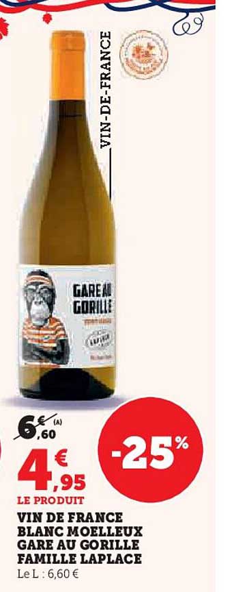 VIN DE FRANCE BLANC MOELLEUX GARE AU GORILLE FAMILLE LAPLACE