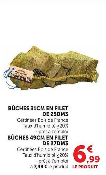 BÛCHES 31CM EN FILET DE 25DM3