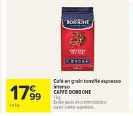 Café en grain torréfié espresso intenso CAFFÈ BORBONE