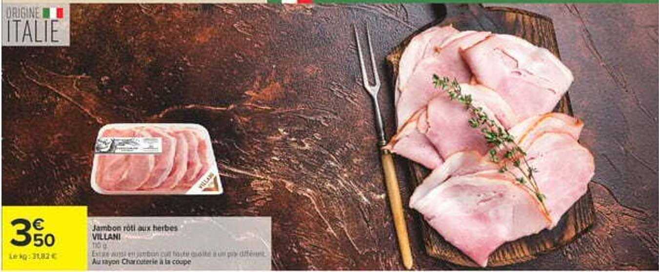 Jambon rôti aux herbes VILLANI