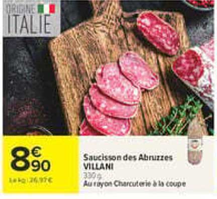 Saucisson des Abruzzes VILLANI 370 g Au rayon Charcuterie à la coupe