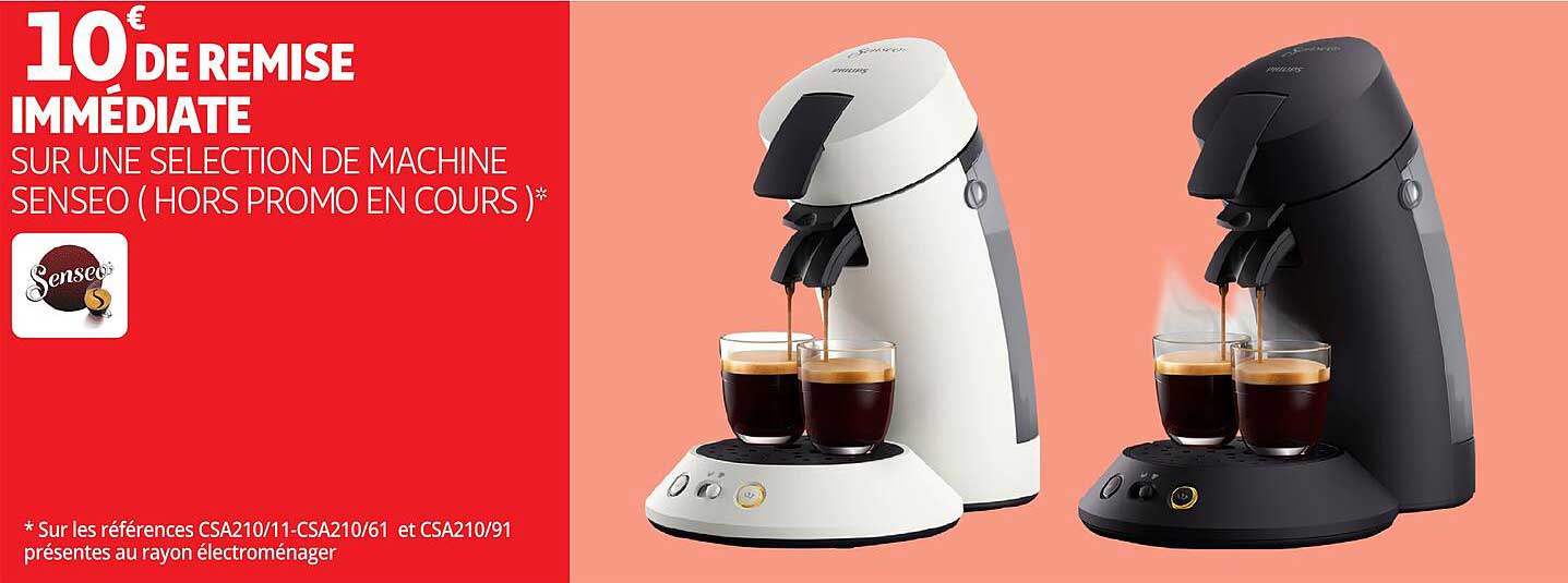 10€ DE REMISE IMMEDIATE SUR UNE SELECTION DE MACHINE SENSEO