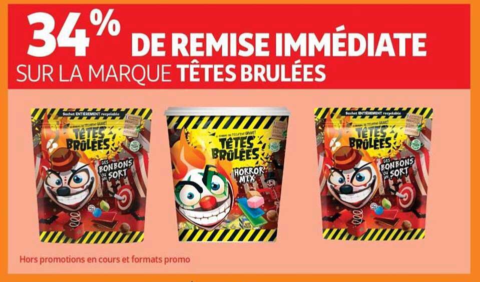 34% DE REMISE IMMEDIATE SUR LA MARQUE TÊTES BRULÉES