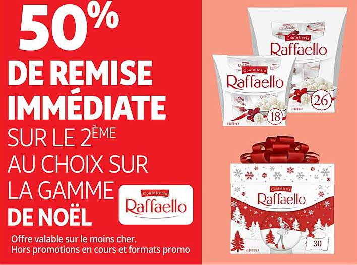 50% DE REMISE IMMÉDIATE SUR LE 2ᵉ AU CHOIX SUR LA GAMME DE NOËL