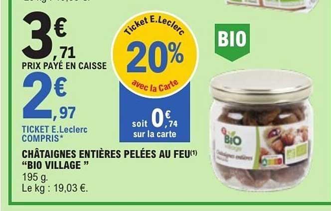CHÂTAIGNES ENTIÈRES PELÉES AU FEU "BIO VILLAGE"