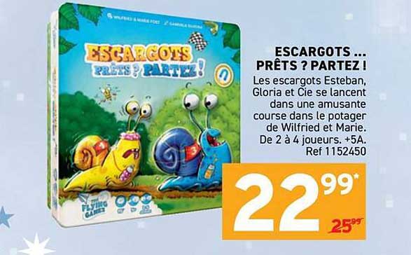 ESCARGOTS ... PRÊTS ? PARTEZ !