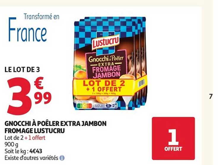 GNOCCHI À POÊLER EXTRA JAMBON FROMAGE LUSTUCRU