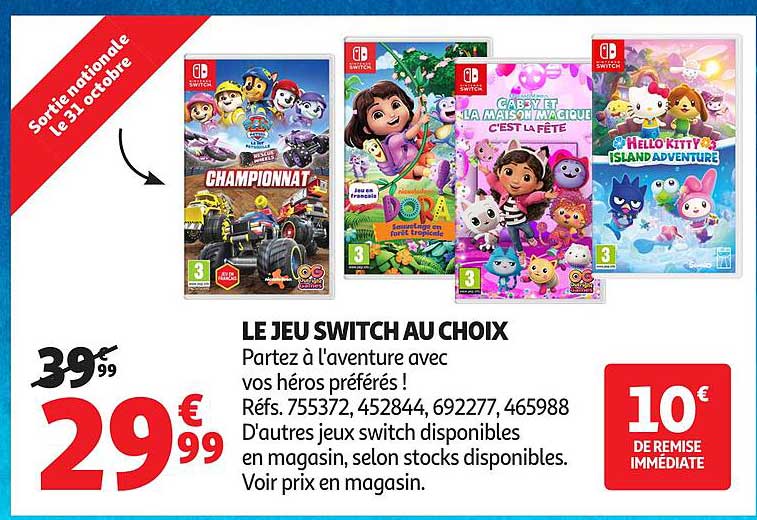LE JEU SWITCH AU CHOIX