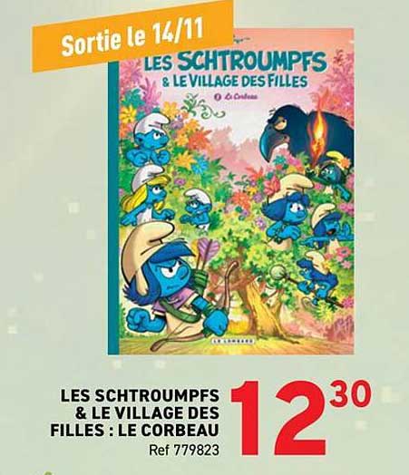 LES SCHTROUMPFS & LE VILLAGE DES FILLES : LE CORBEAU