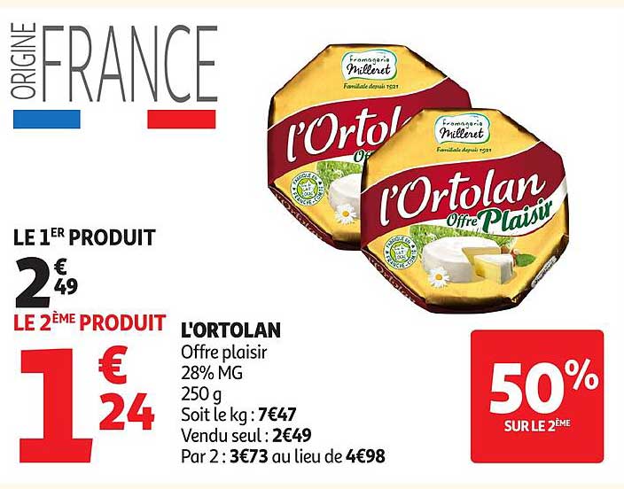 L'ORTOLAN - Offre plaisir 28% MG 250 g