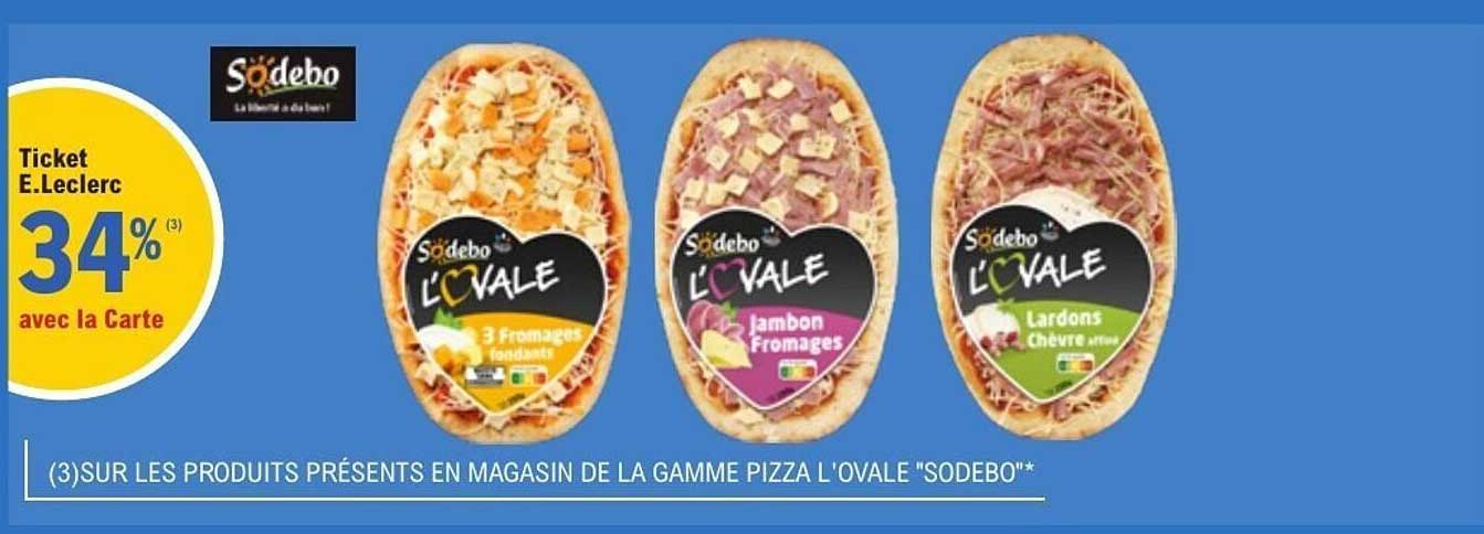 Promotion sur la gamme de pizzas L'Ovale de Sodebo