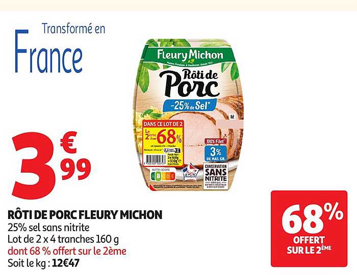 RÔTI DE PORC FLEURY MICHON