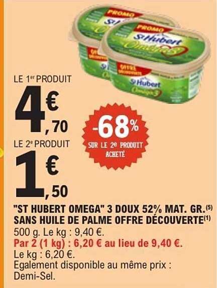 ST HUBERT OMEGA 3 DOUX 52% MAT. GR. SANS HUILE DE PALME