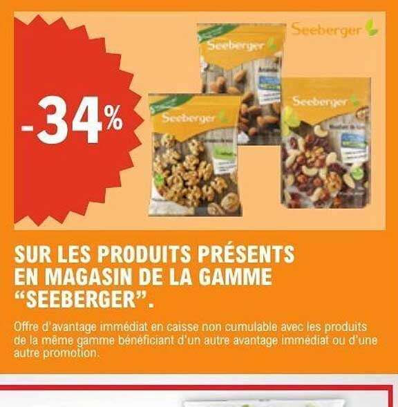 SUR LES PRODUITS PRÉSENTS EN MAGASIN DE LA GAMME "SEEBERGER".