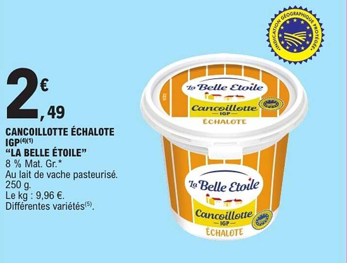CANCOILLOTTE ÉCHALOTE IGP "LA BELLE ÉTOILE"