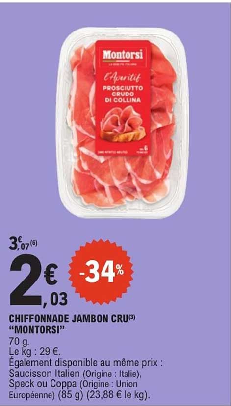 CHIFFONNADE JAMBON CRU “MONTORSI”