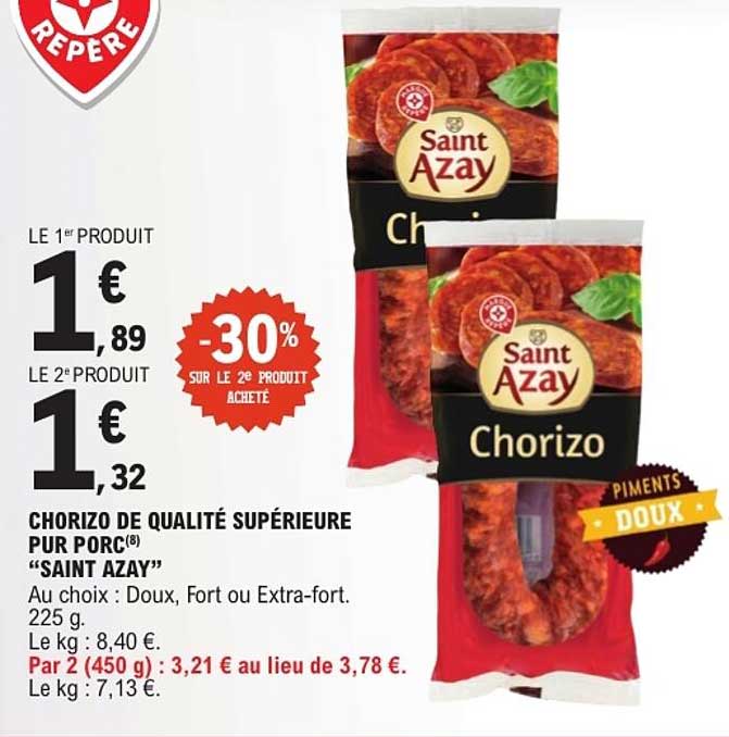 CHORIZO DE QUALITÉ SUPÉRIEURE PUR PORC(8) “SAINT AZAY”
