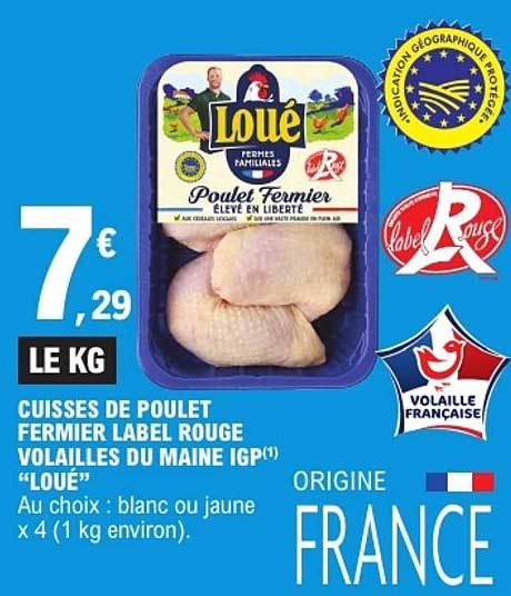 CUISSES DE POULET FERMIER LABEL ROUGE VOLAILLES DU MAINE IGP(1) “LOUÉ”