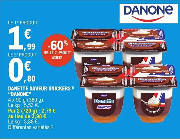 DANETTE SAVEUR SNICKERS “DANONE”