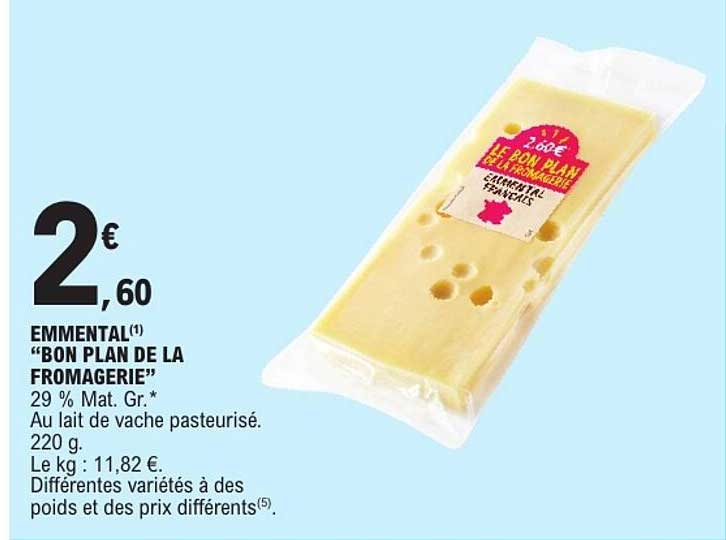 EMMENTAL(1) “BON PLAN DE LA FROMAGERIE”