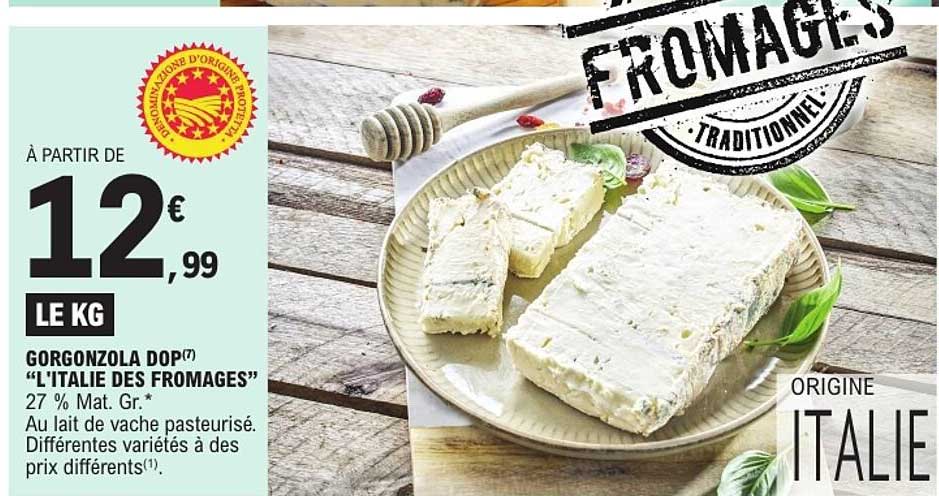 GORGONZOLA DOP(7) “L’ITALIE DES FROMAGES”