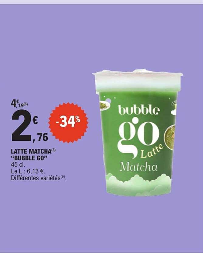 LATTE MATCHA “BUBBLE GO” 45 cl. Différentes variétés