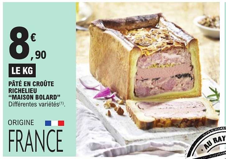 PÂTÉ EN CROÛTE RICHELIEU “MAISON BOLARD”