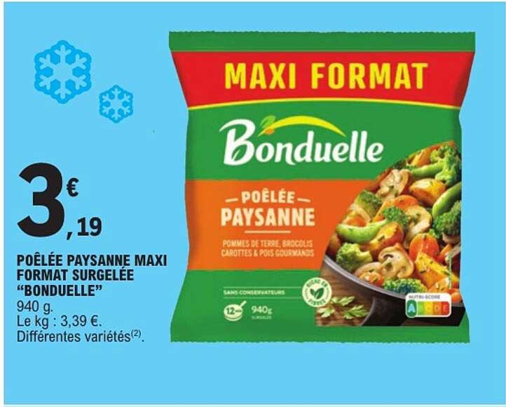 POÊLÉE PAYSANNE MAXI FORMAT SURGELÉE "BONDUELLE"