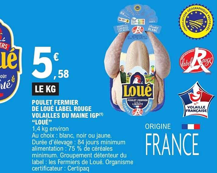 POULET FERMIER DE LOUE LABEL ROUGE VOLAILLES DU MAINE IGP(1) “LOUÉ”