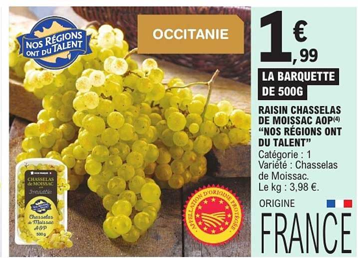 RAISIN CHASSELAS DE MOISSAC AOP “NOS RÉGIONS ONT DU TALENT”