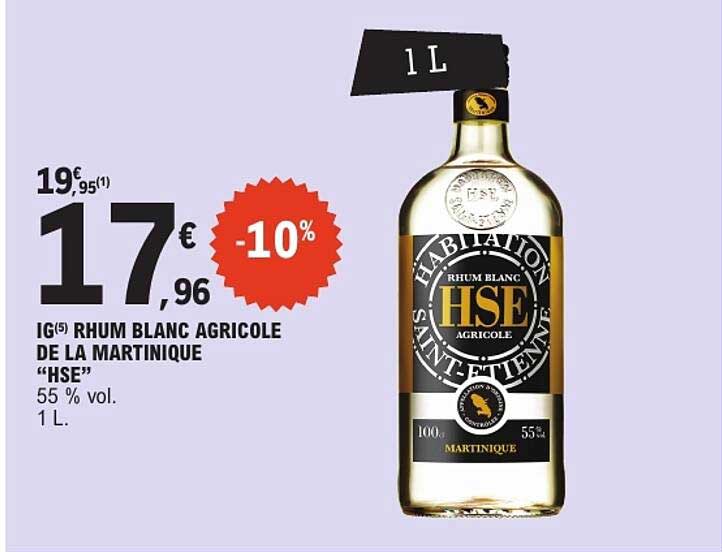 RHUM BLANC AGRICOLE DE LA MARTINIQUE “HSE”