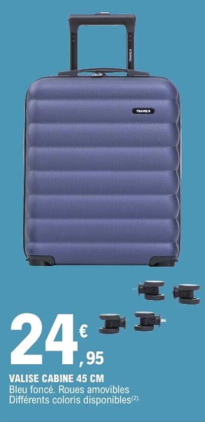 VALISE CABINE 45 CM