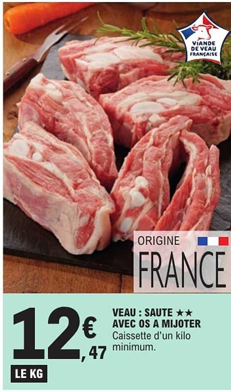 VEAU : SAUTE ★★ AVEC OS A MIJOTER